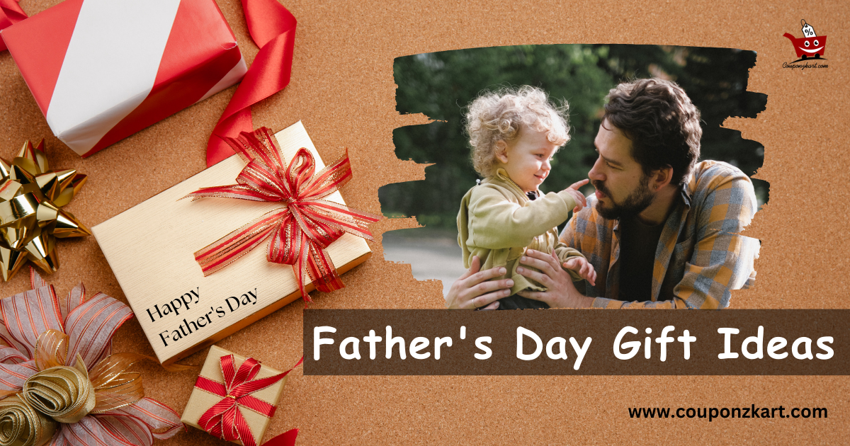 Father’s Day Gift Ideas